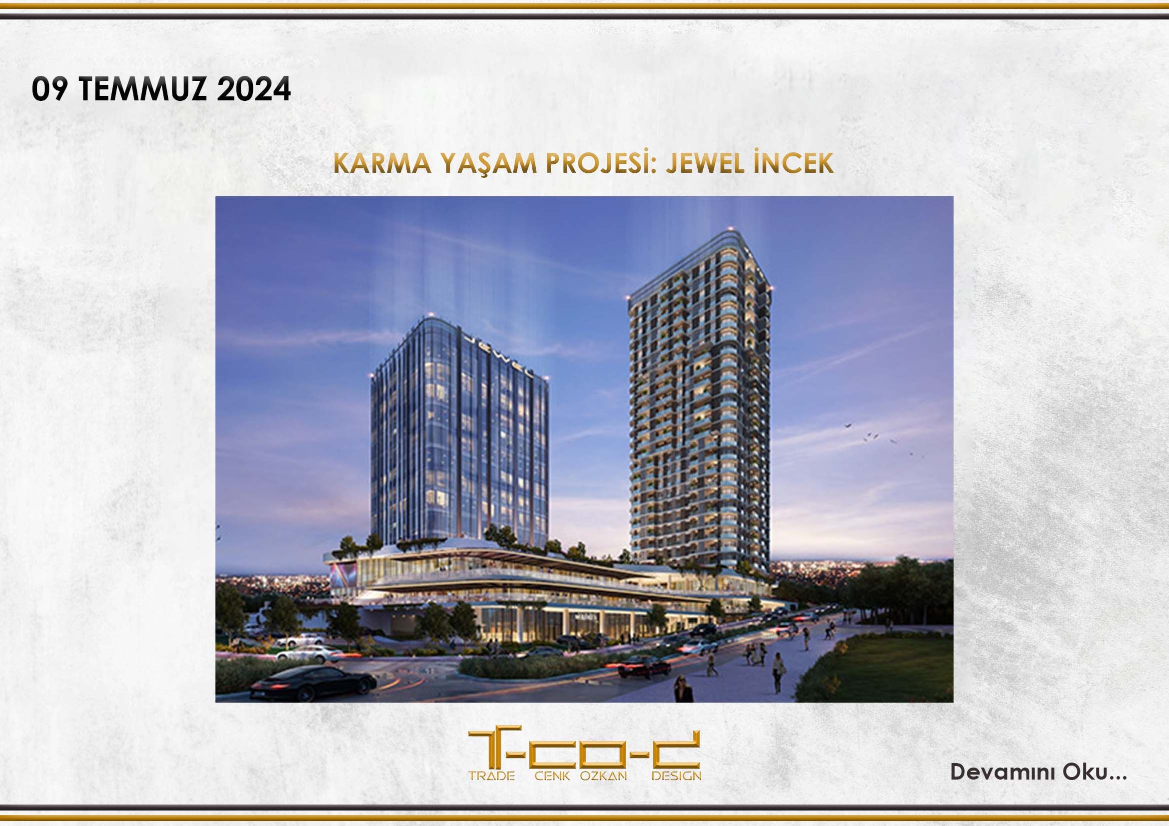 KARMA YAŞAM PROJESİ: JEWEL İNCEK