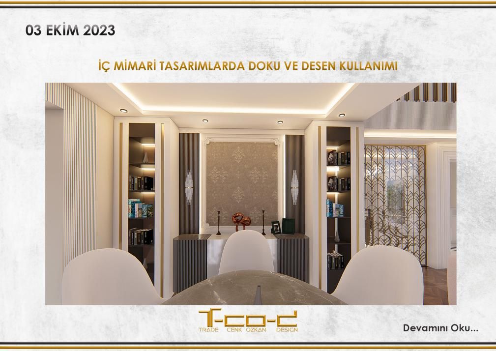 İÇ MİMARİ TASARIMLARDA DOKU VE DESEN KULLANIMI