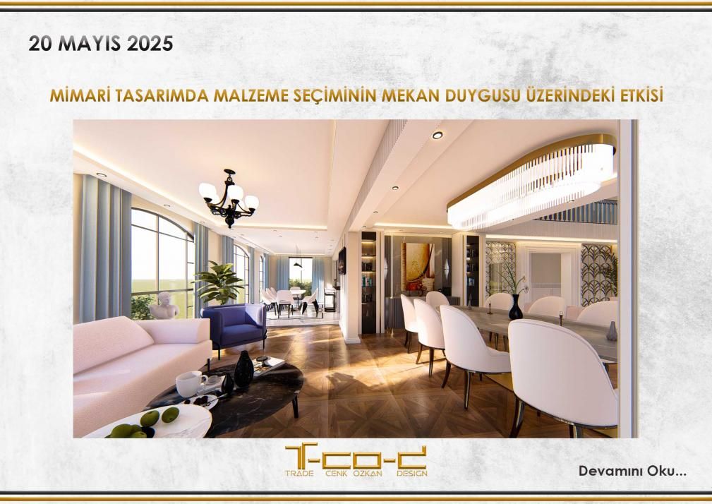 MİMARİ TASARIMDA MALZEME SEÇİMİNİN MEKAN DUYGUSU ÜZERİNDEKİ ETKİSİ