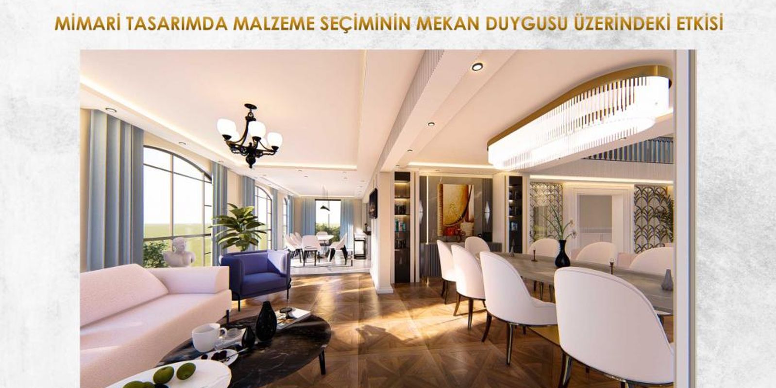 MİMARİ TASARIMDA MALZEME SEÇİMİNİN MEKAN DUYGUSU ÜZERİNDEKİ ETKİSİ