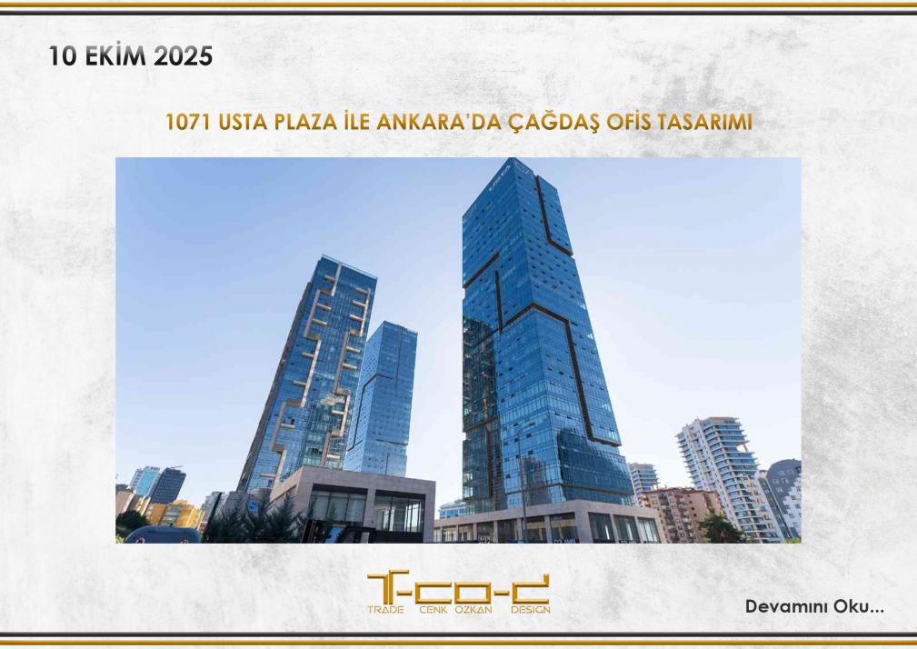 1071 Usta Plaza ile Ankara’da Çağdaş Ofis Tasarımı