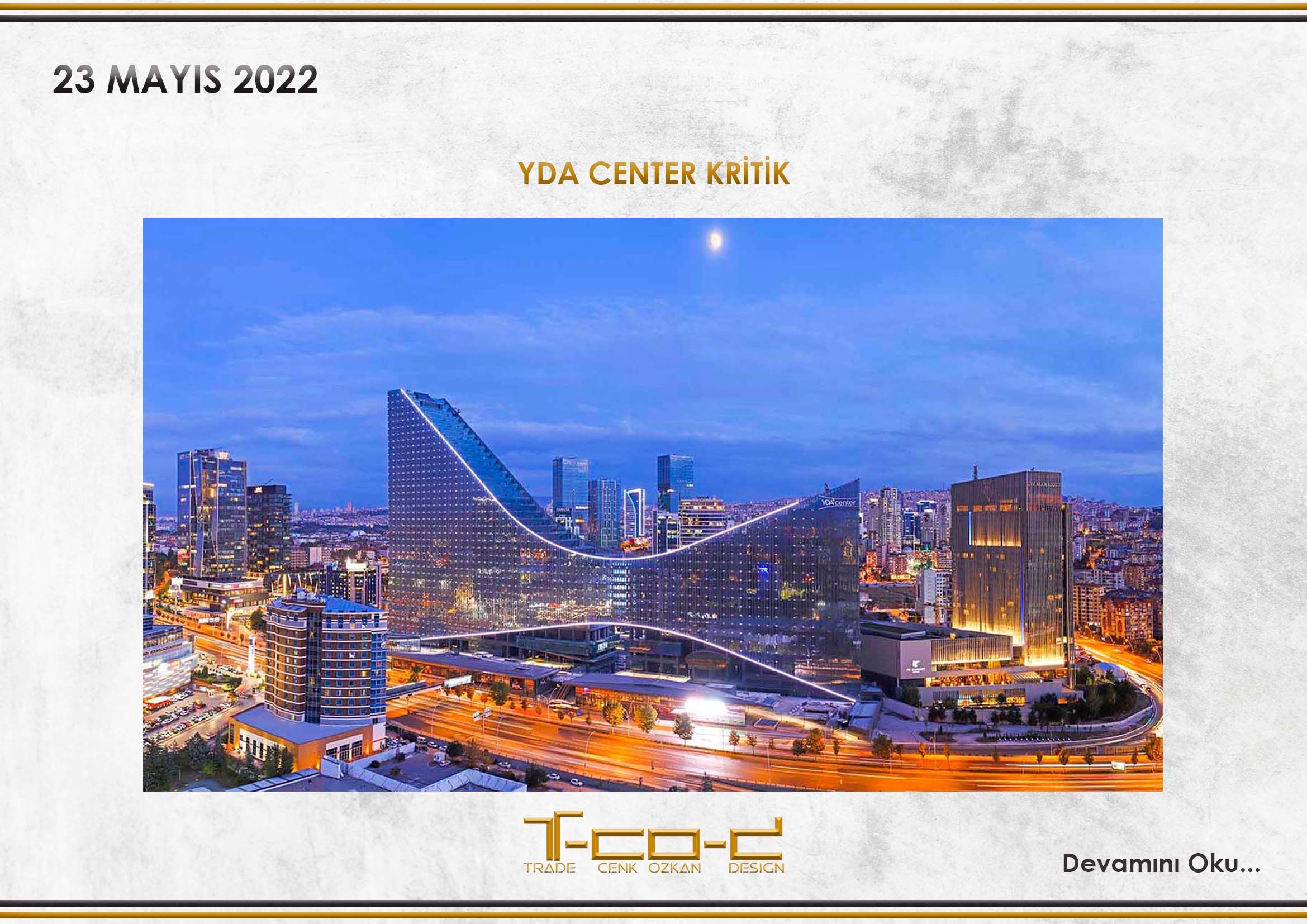YDA CENTER KRİTİK