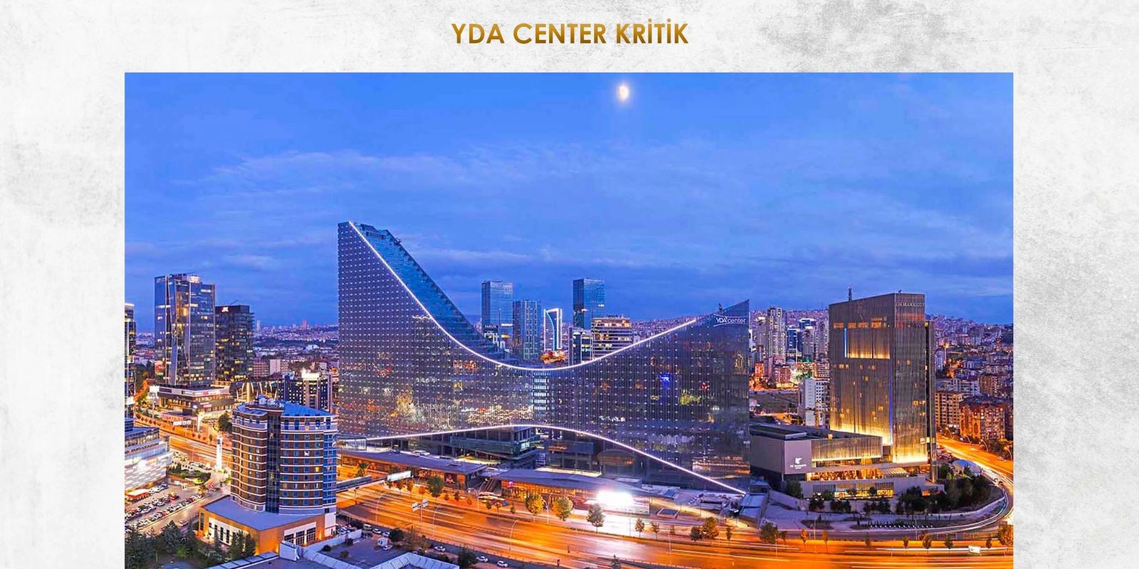 YDA CENTER KRİTİK