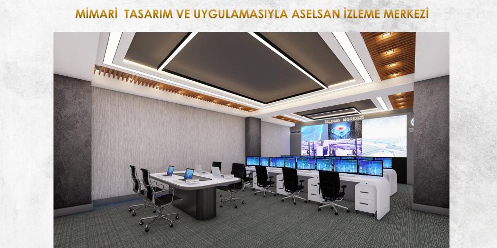 MİMARİ TASARIM VE UYGULAMALARIYLA ASELSAN İZLEME MERKEZİ