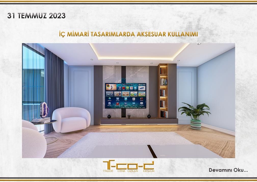 İÇ MİMARİ TASARIMLARDA AKSESUAR KULLANIMI