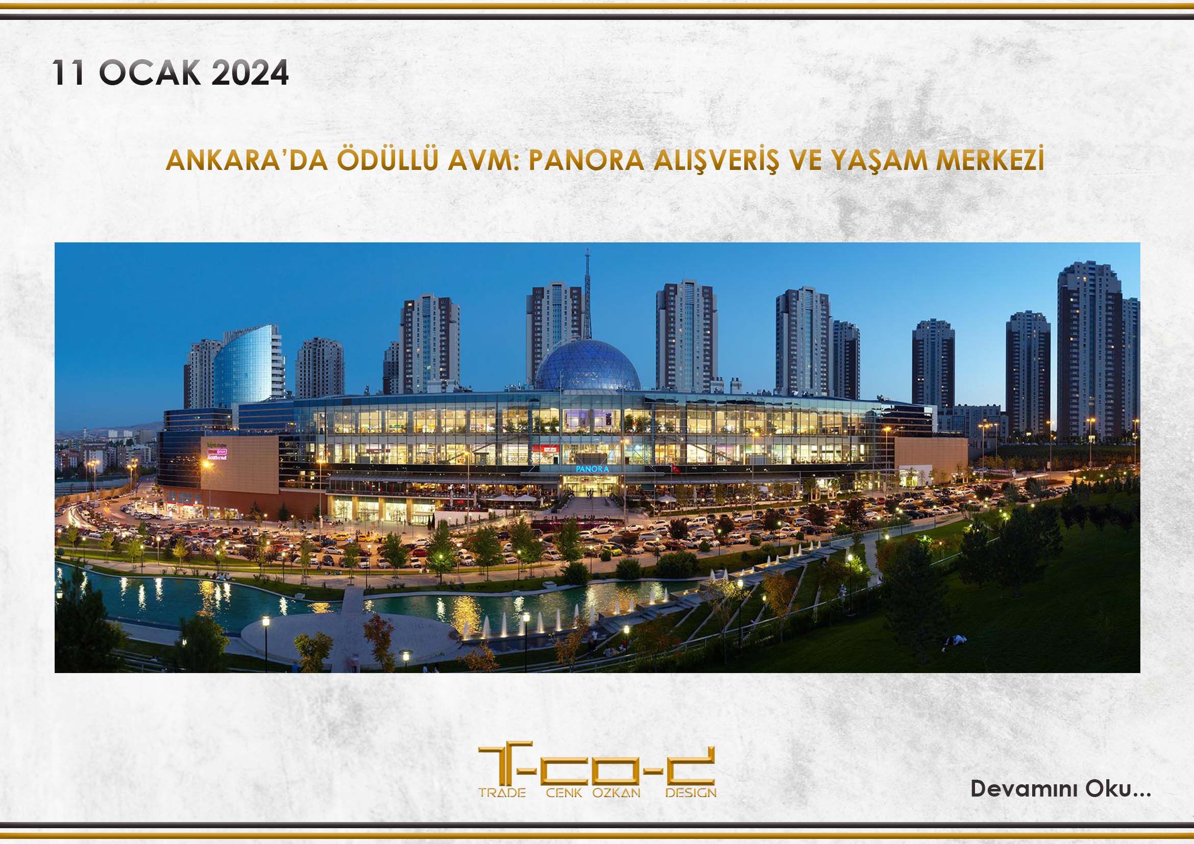 ANKARA’DA ÖDÜLLÜ AVM: PANORA ALIŞVERİŞ VE YAŞAM MERKEZİ