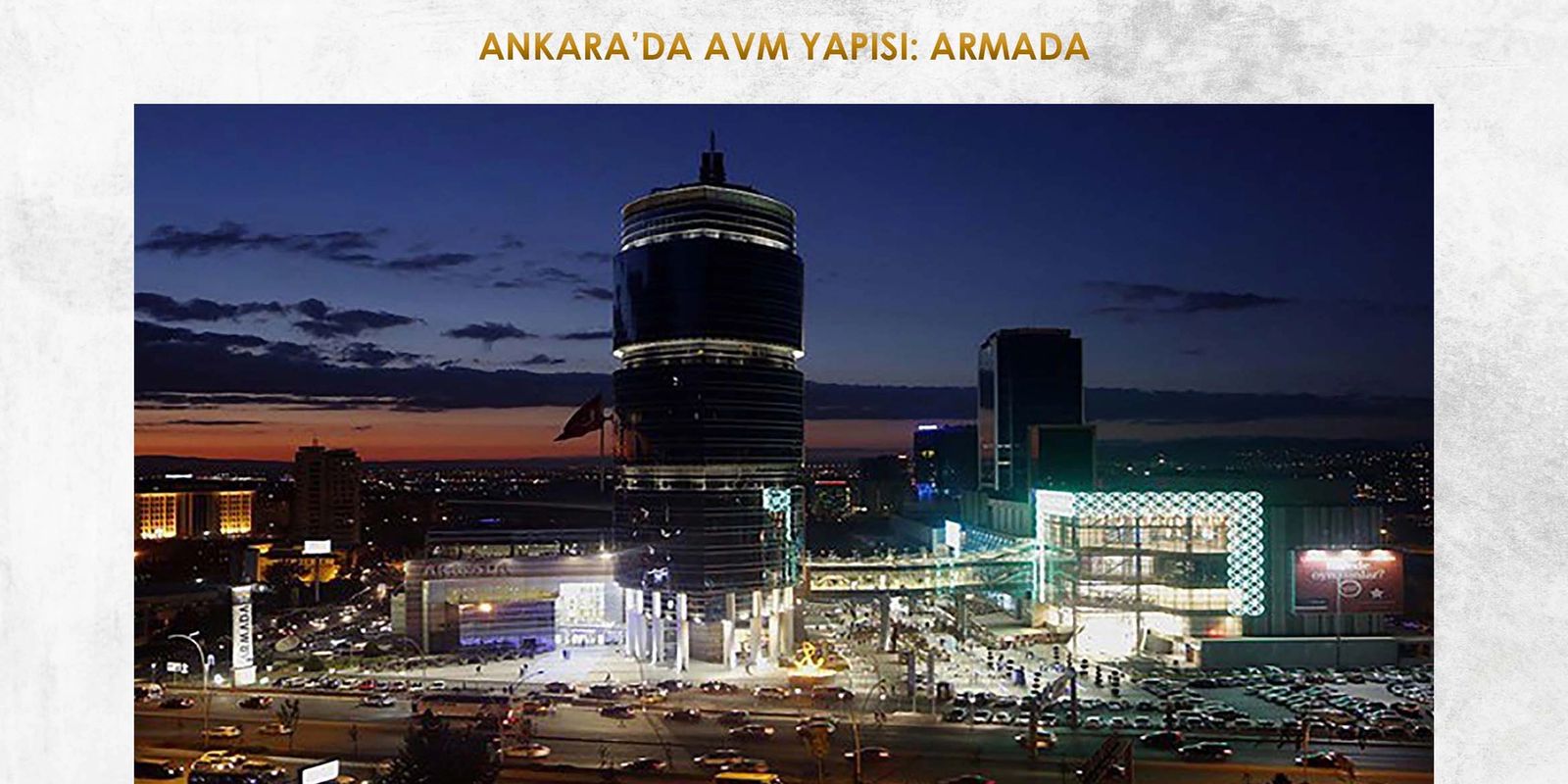 ANKARA'DA AVM YAPILARI: ARMADA