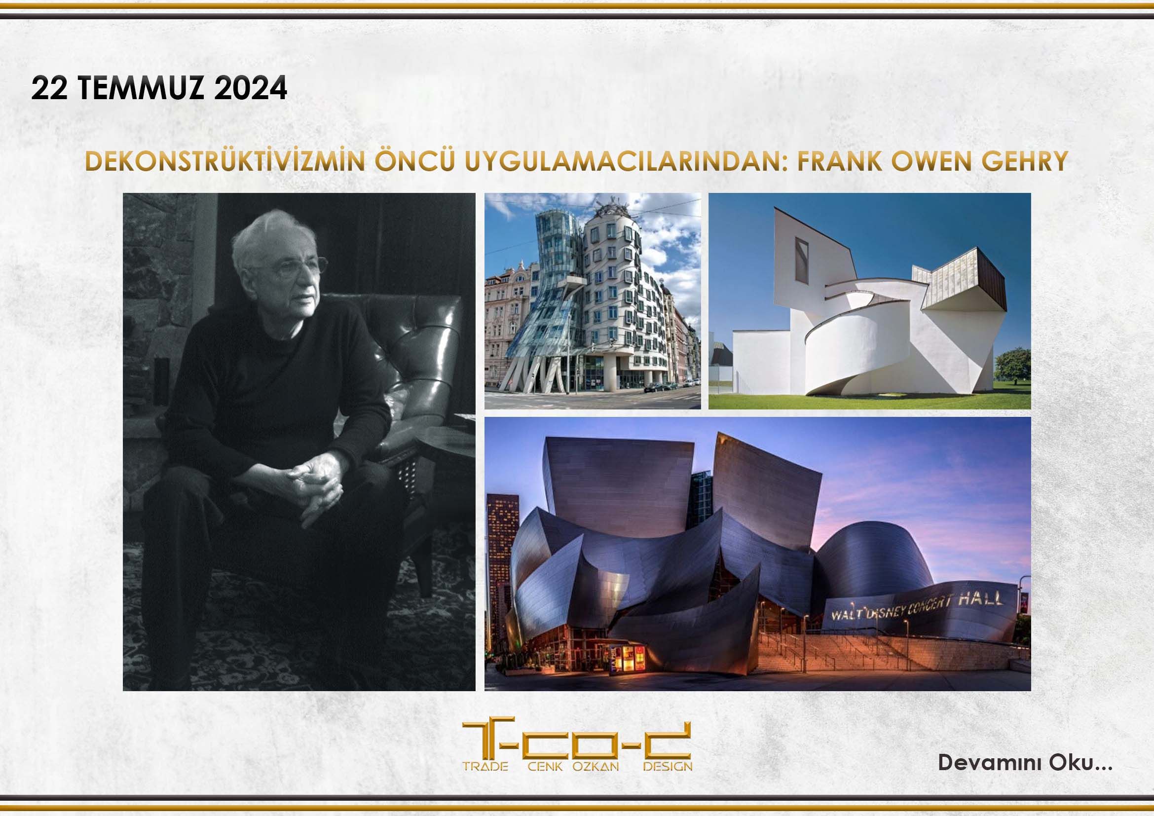 DEKONSTRÜKTİVİZMİN ÖNCÜ UYGULAMACILARINDAN: FRANK OWEN GEHRY