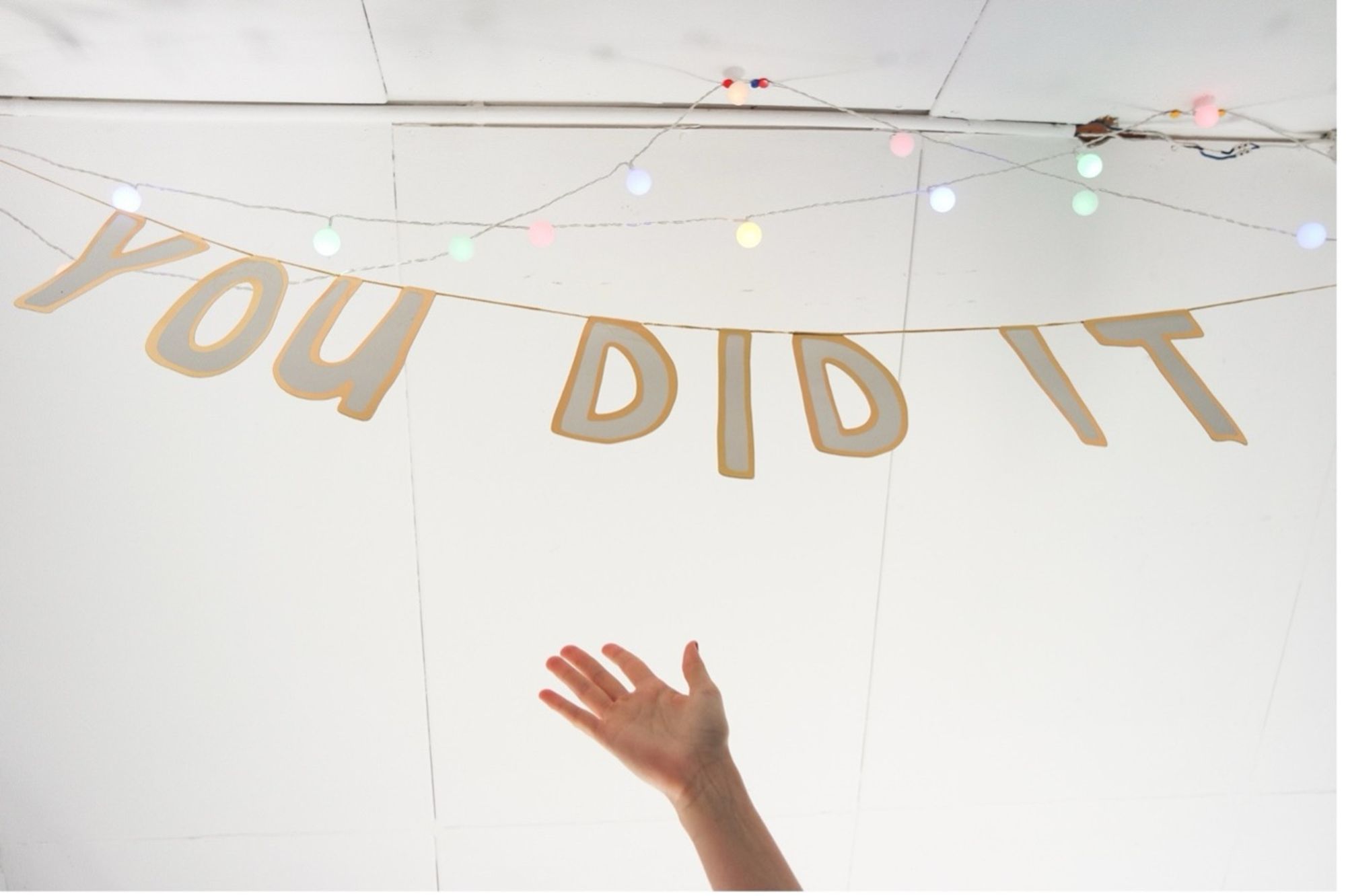 A banner with the words "you did it".