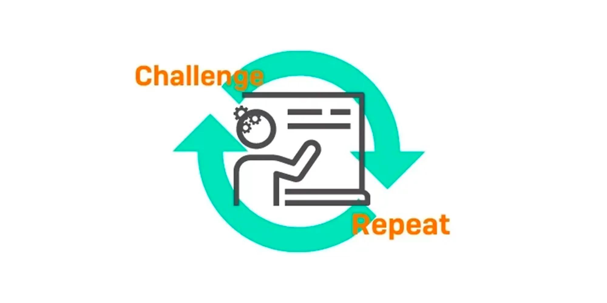 A graphic showing an infinite cycle of challenge and repeat.