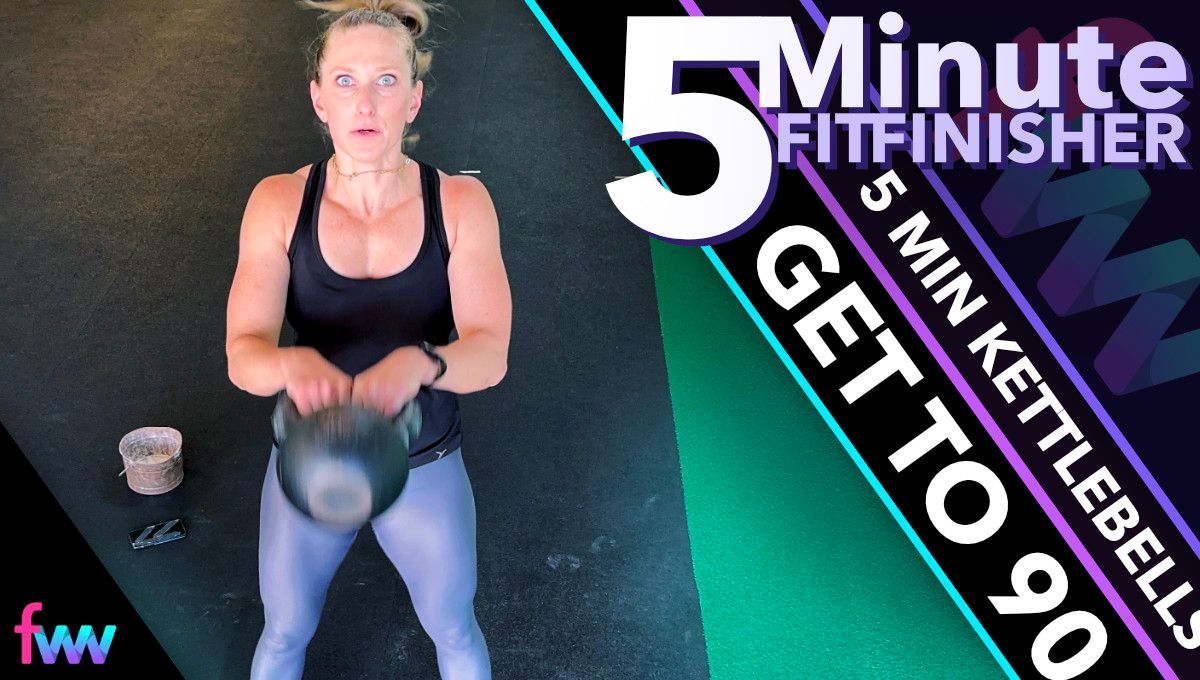 5 Minute Kettlebell Swing Workout Get To 90