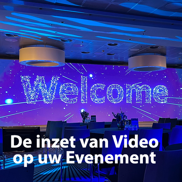 De inzet van video op uw evenement