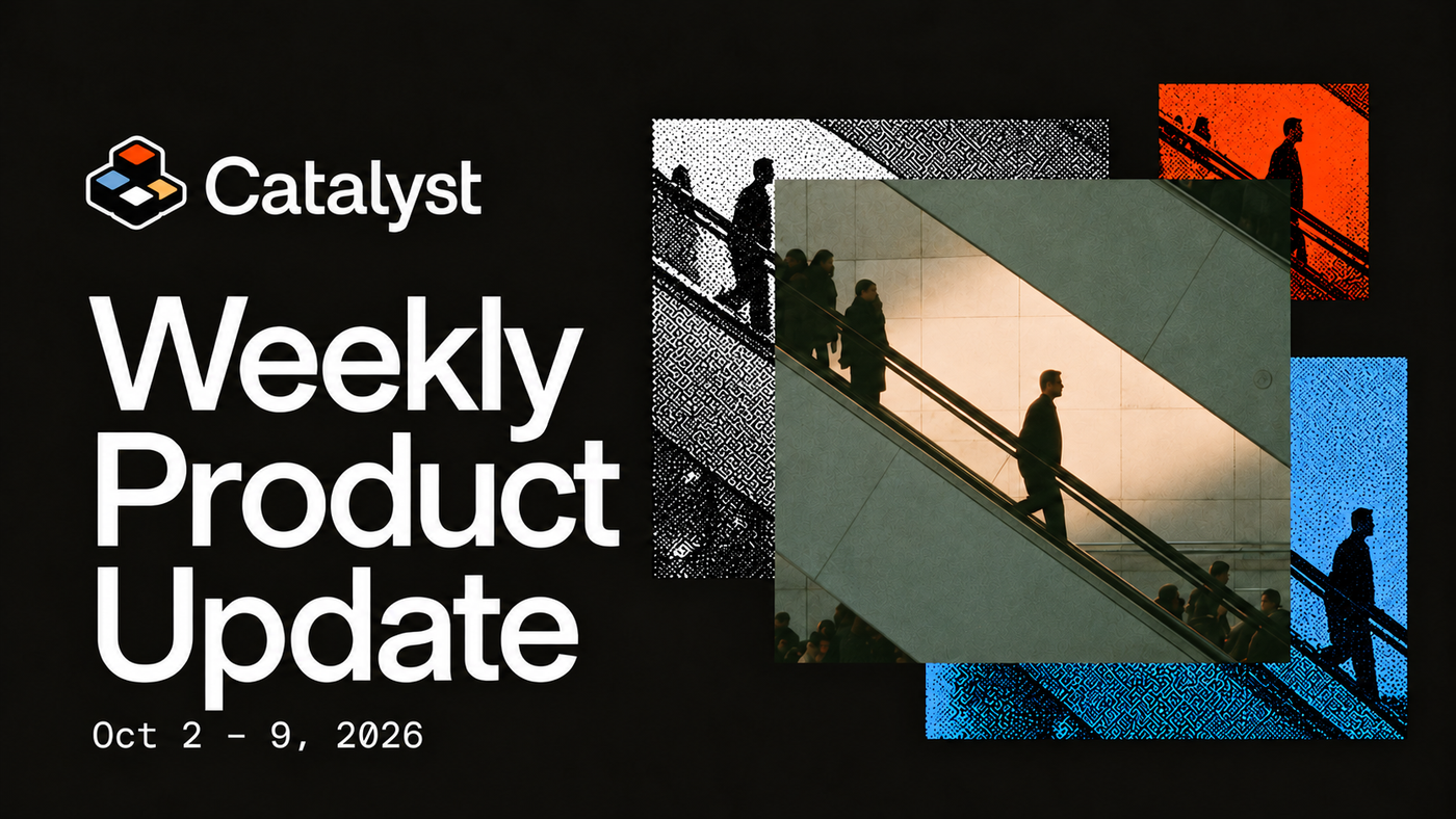 What's New on Catalyst: October 2 to October 9, 2026