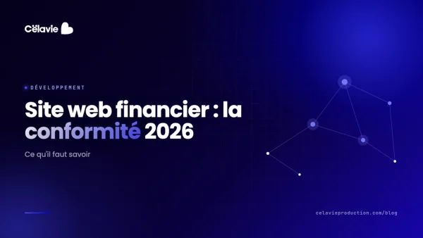 Conformité réglementaire sur un site web financier : ce qu'il faut savoir en 2026