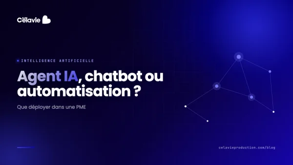 Agent IA, chatbot ou automatisation : que déployer quand on est une PME ?