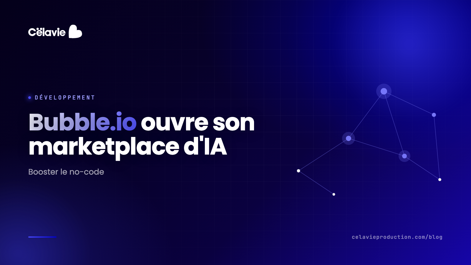 Bubble.io lance un marketplace d'IA pour booster le développement no-code	