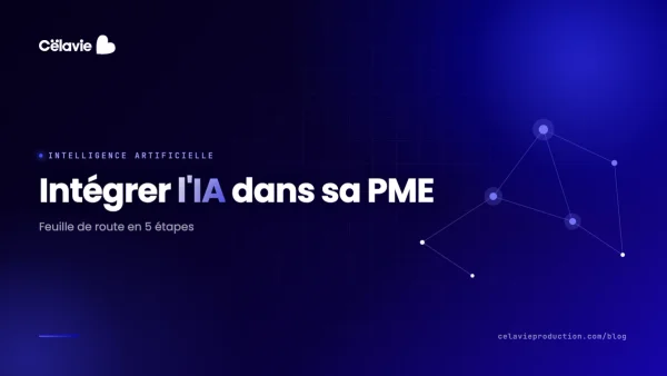 Intégrer l'IA dans sa PME : feuille de route en 5 étapes