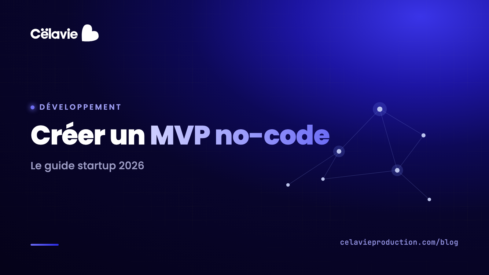 Créer un MVP no-code pour une startup en 2026 : roadmap