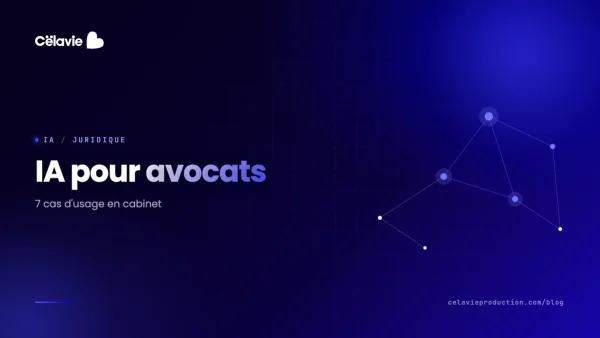 IA pour avocats : 7 cas d'usage concrets en cabinet