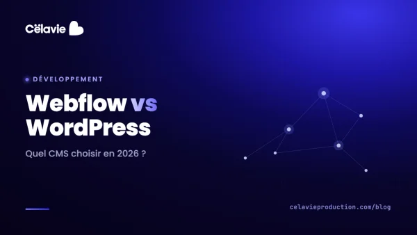 Webflow vs WordPress 2026 : quel CMS choisir pour sa PME ?