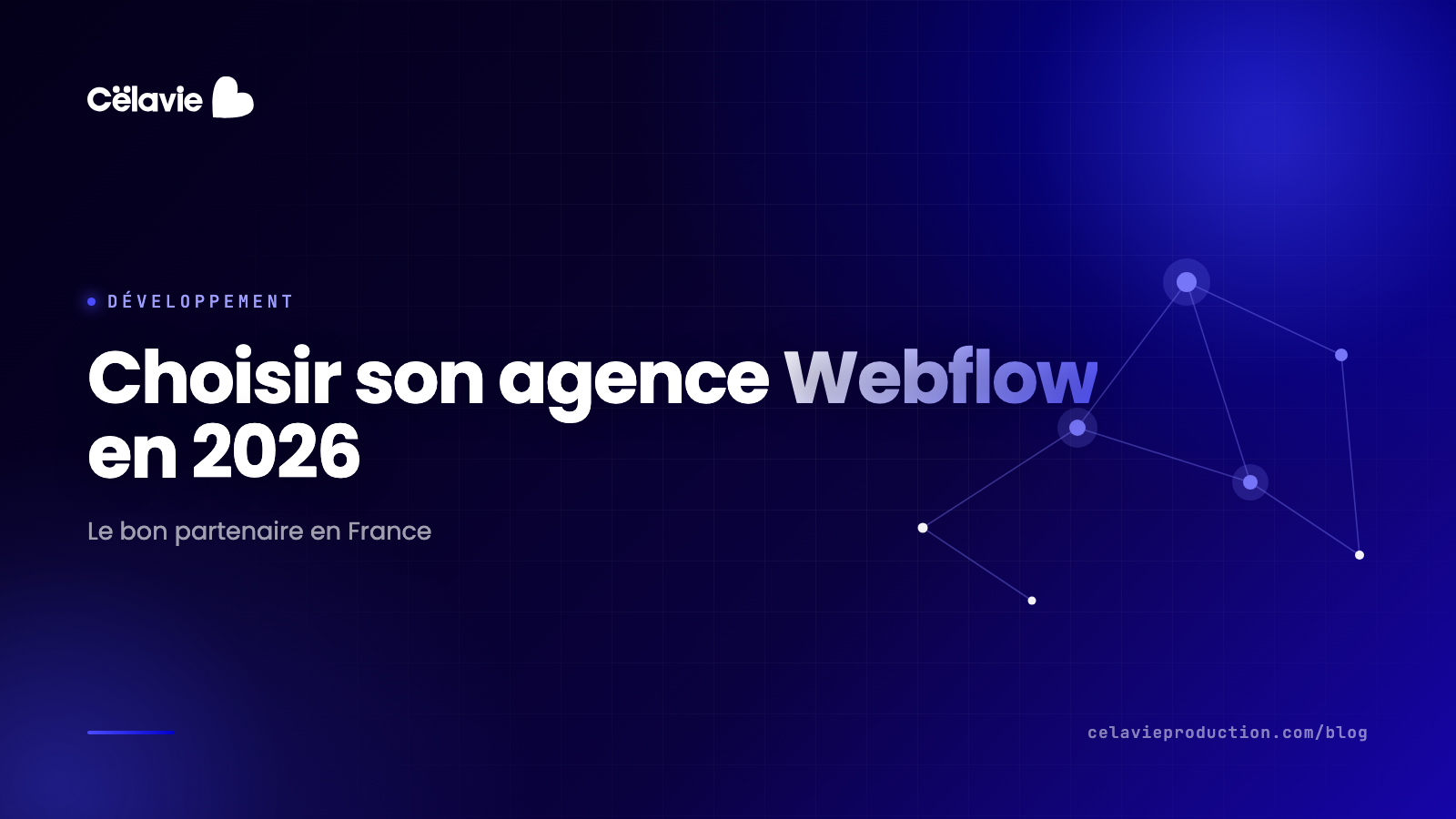 Agence Webflow France : comment choisir le bon partenaire en 2026