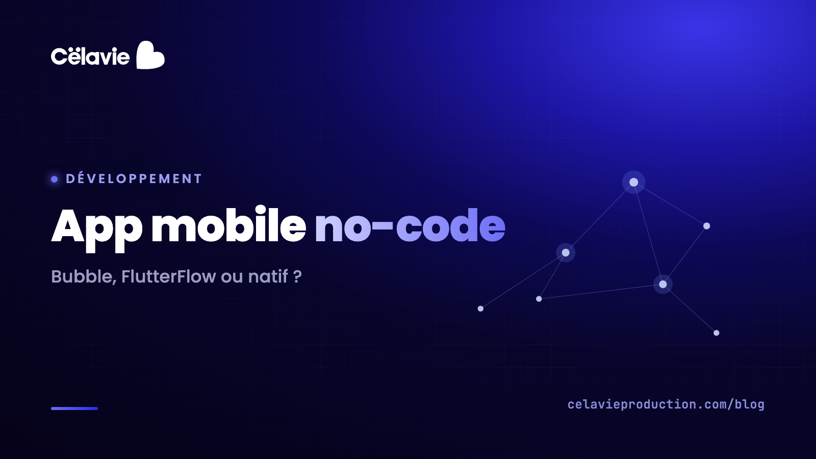 App mobile no-code : Bubble, FlutterFlow ou natif ?