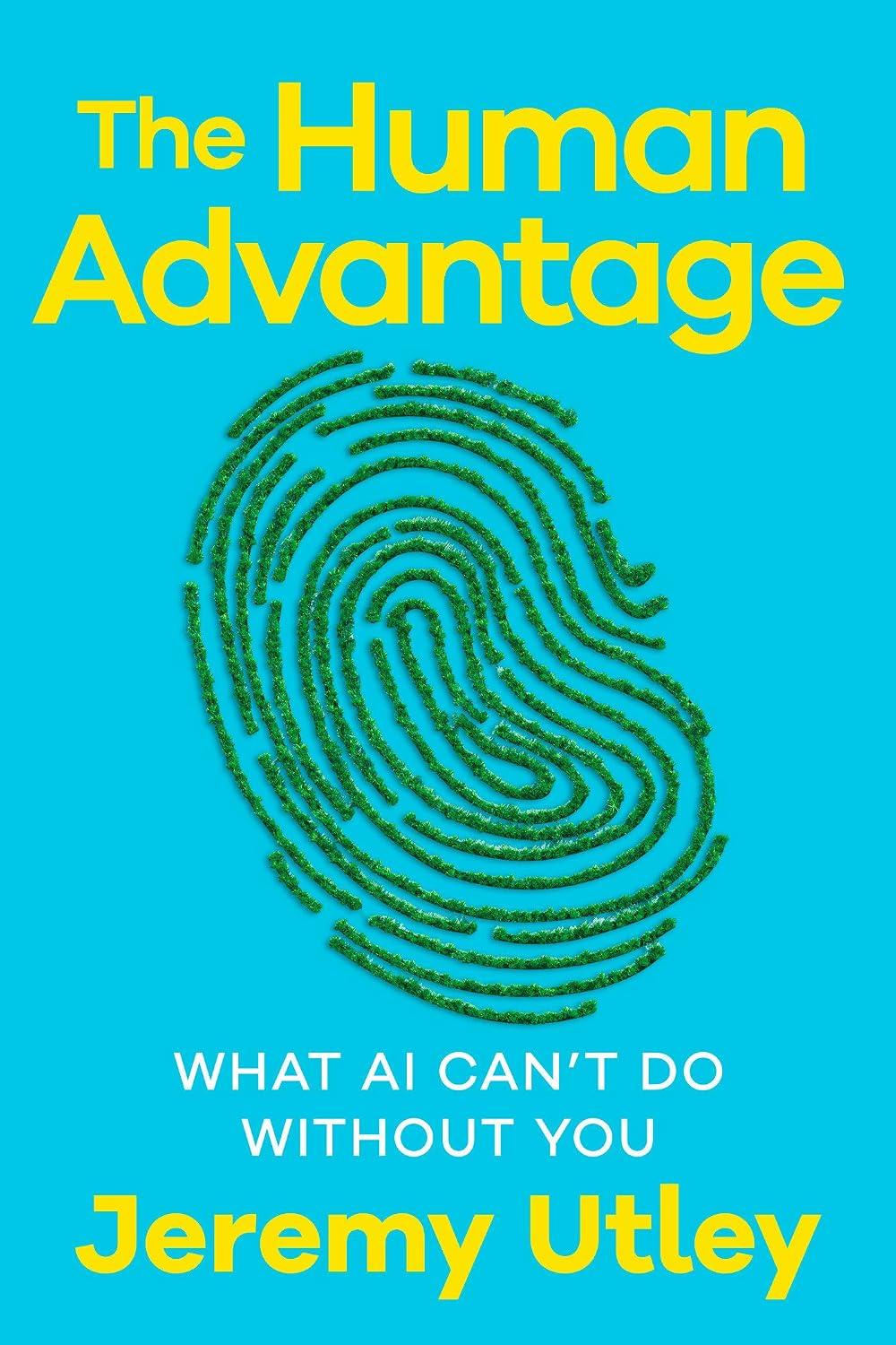The Human Advantage: What AI Can't Do Without You