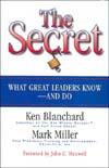 The Secret: What Great Leaders Know and Do