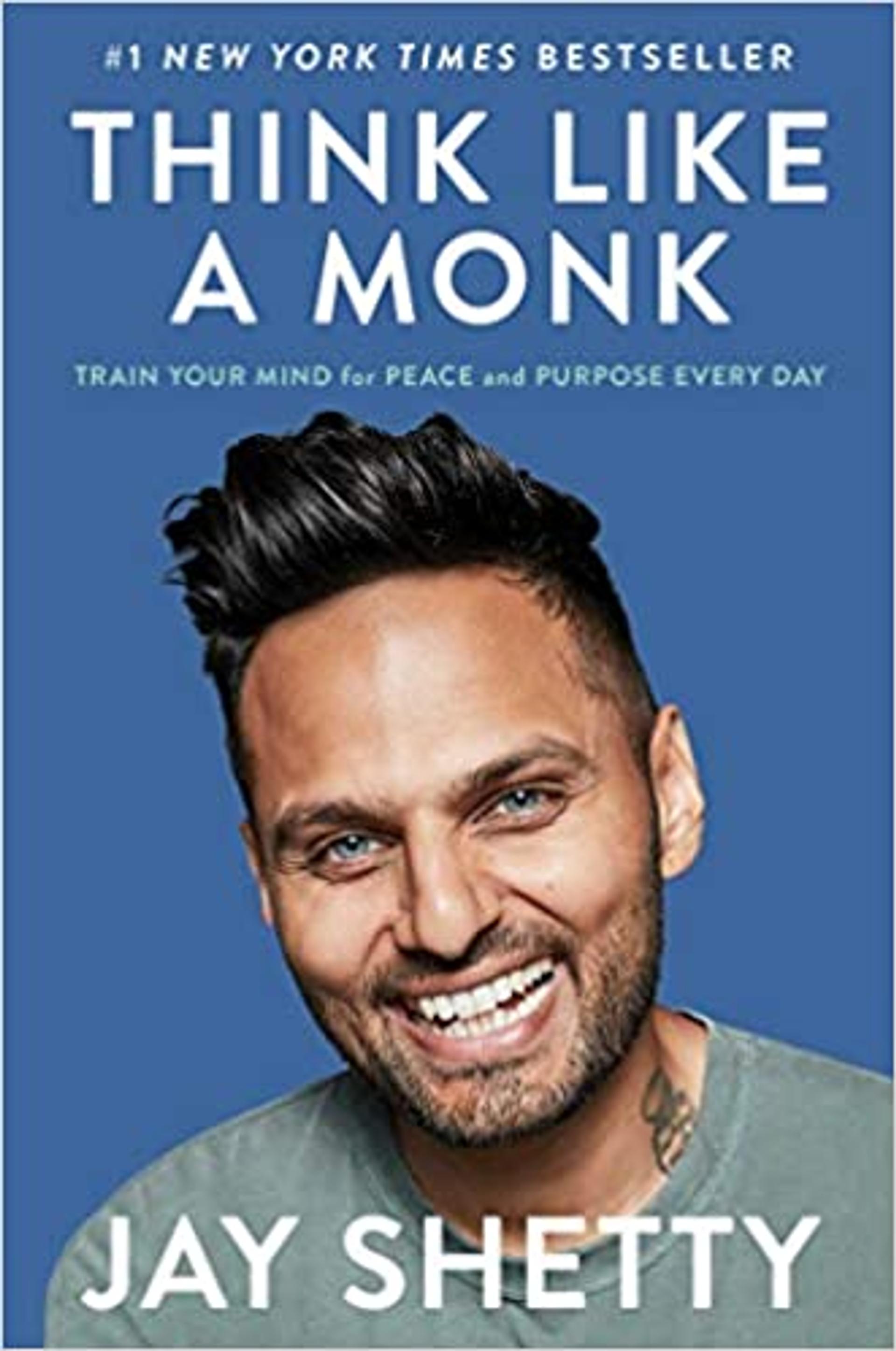 Think Like A Monk: Train Your Mind for Peace and Purpose Everyday