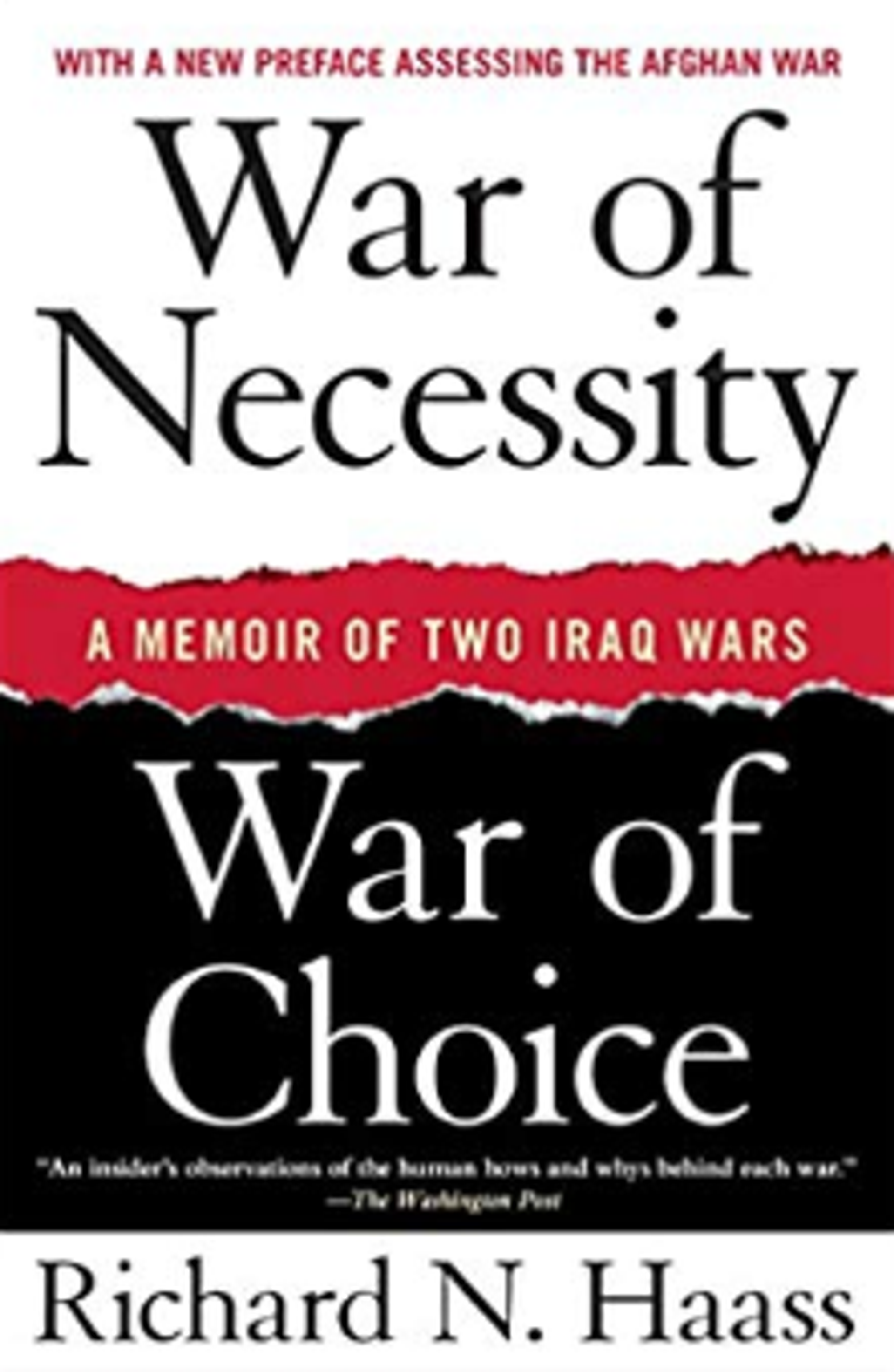 War of Necessity, War of Choice: A Memoir of Two Iraq Wars