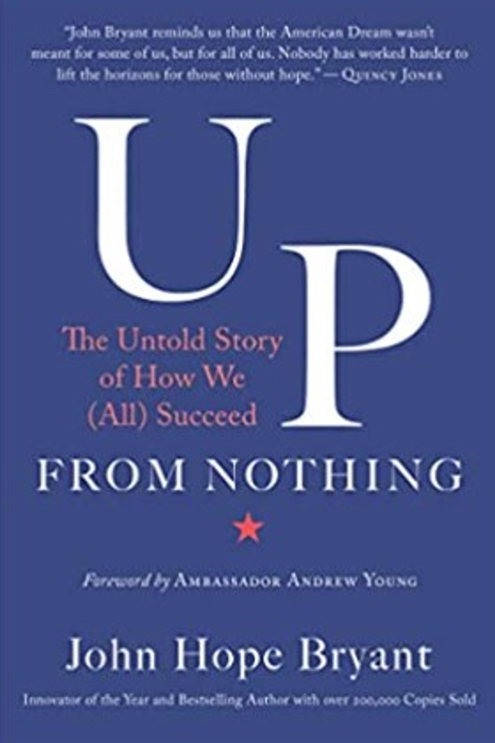 Up from Nothing: The Untold Story of How We (All) Succeed
