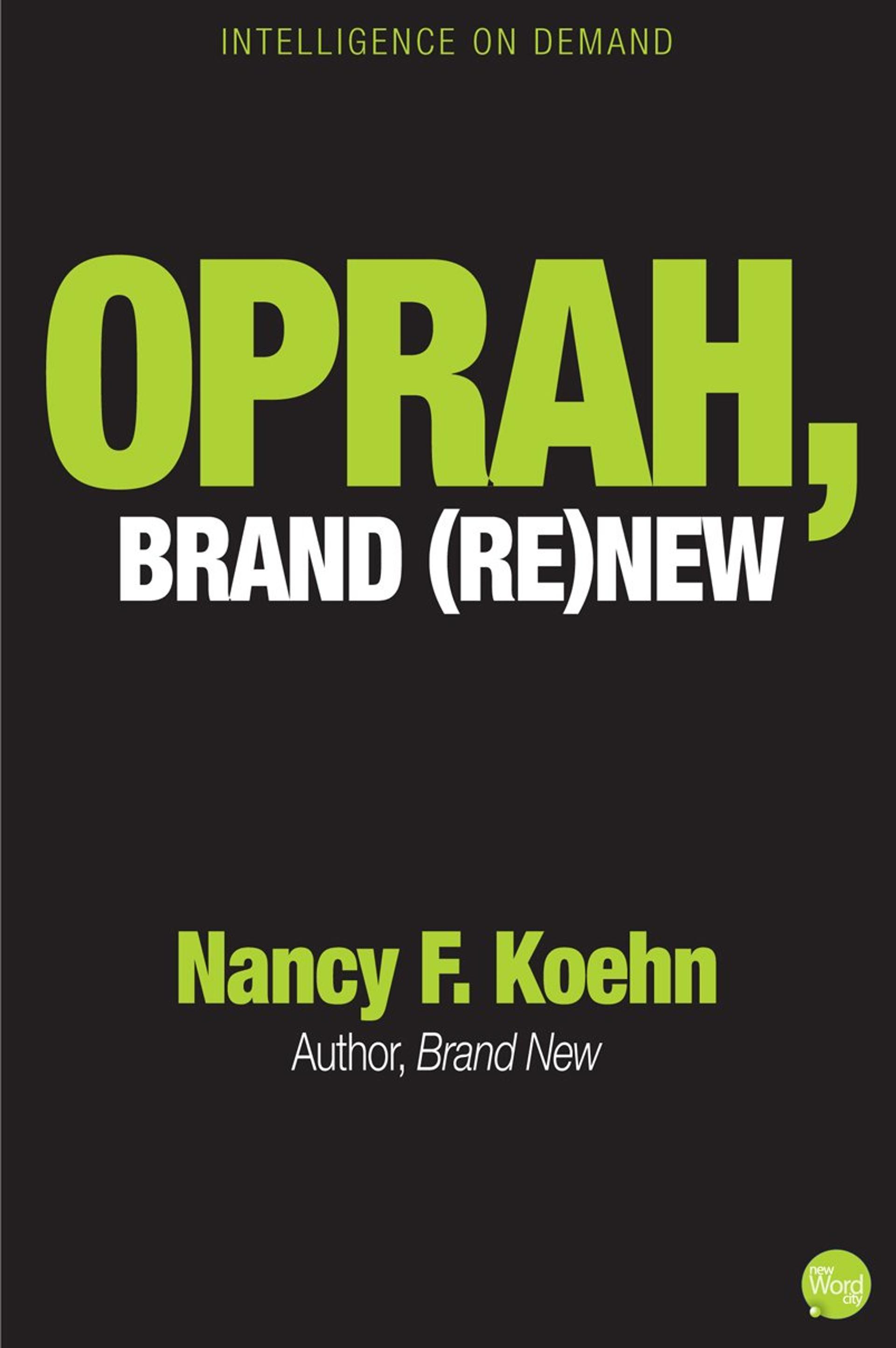 Oprah, Brand (Re)new