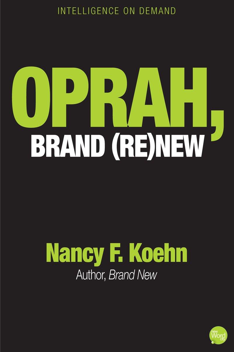 Oprah, Brand (Re)new