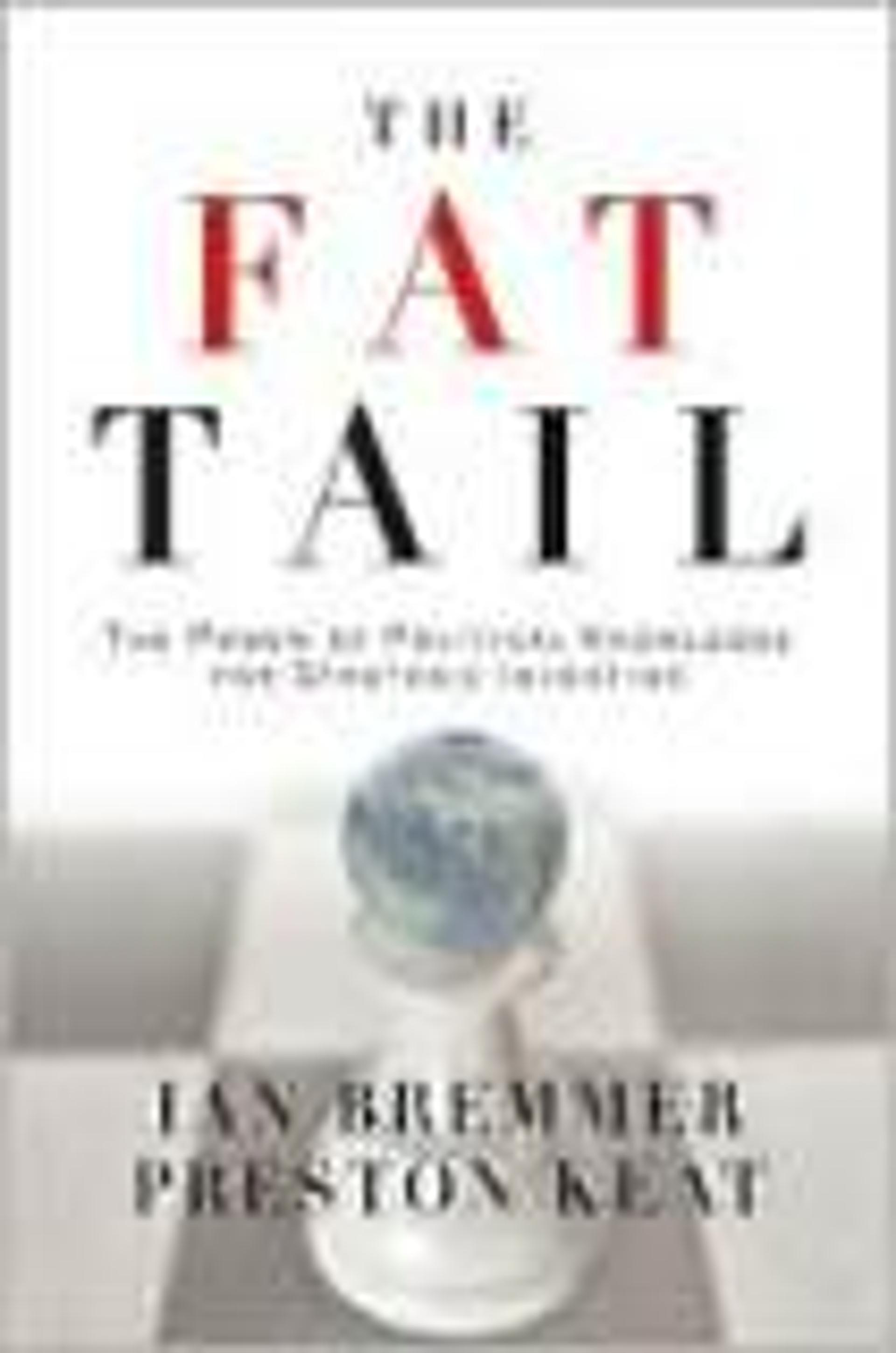 The Fat Tail: The Power of Political Knowledge in an Uncertain World