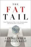 The Fat Tail: The Power of Political Knowledge in an Uncertain World