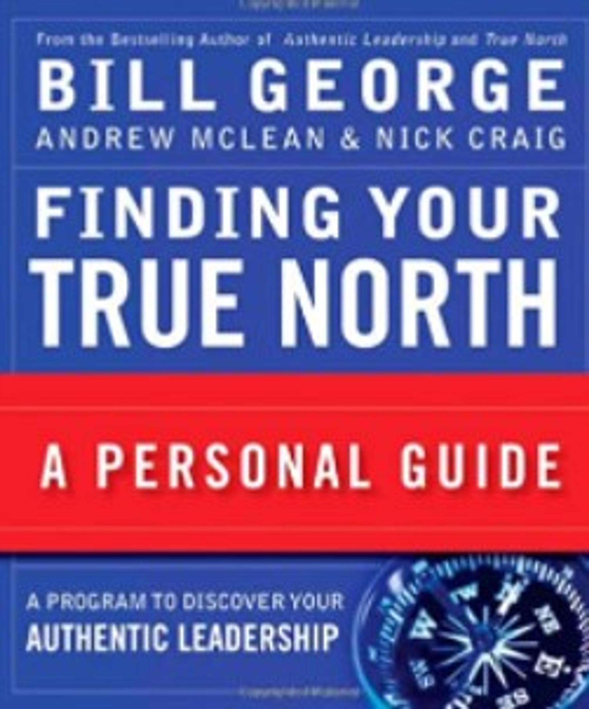 Finding Your True North: A Personal Guide