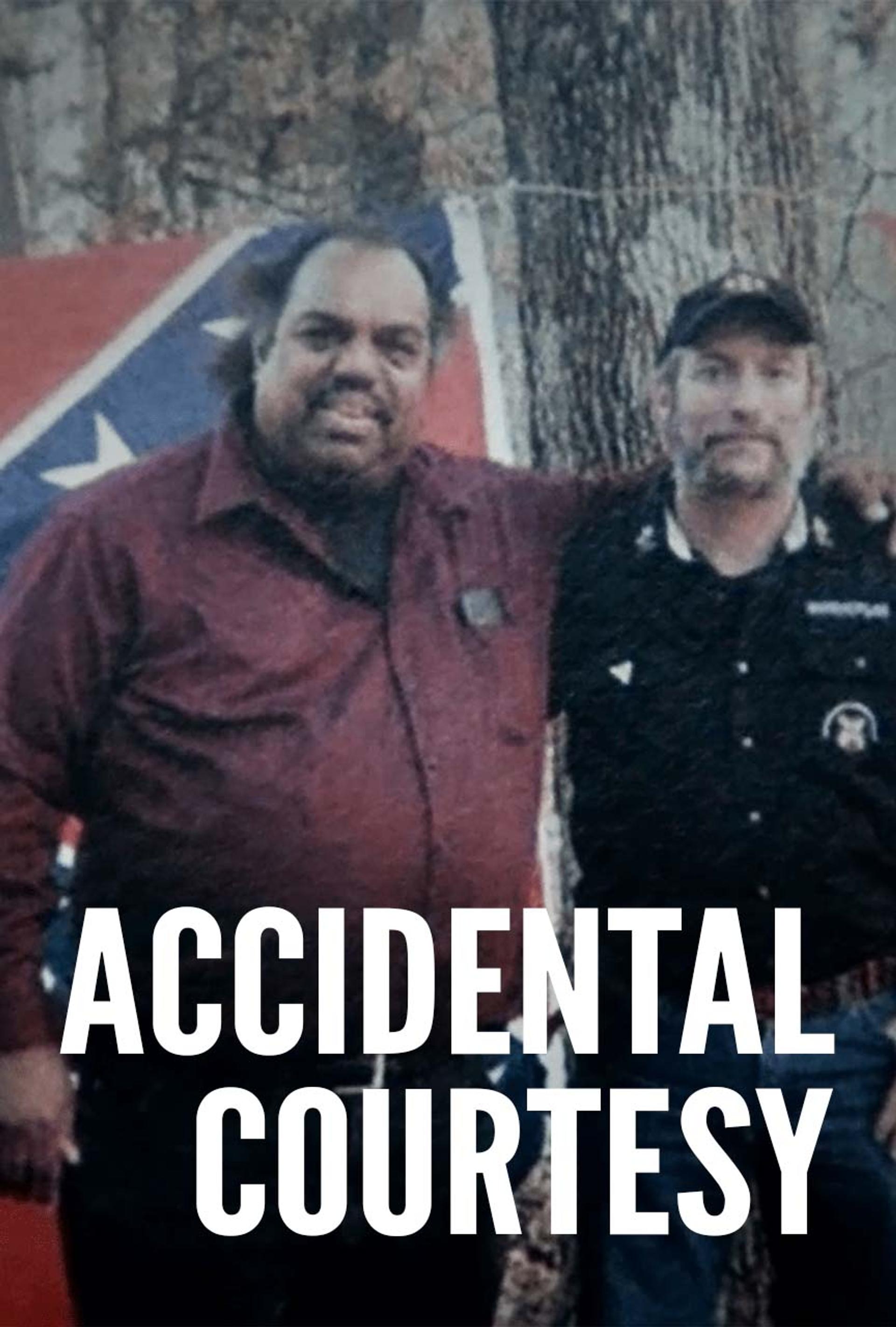 ACCIDENTAL COURTESY - Documentary