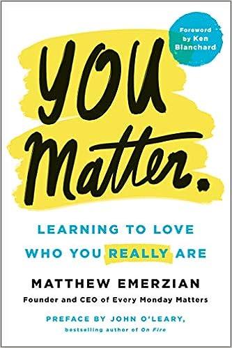 You Matter: Learning to Love Who You Really Are
