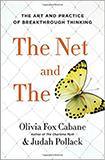 The Net and the Butterfly: The Art and Practice of Breakthrough Thinking