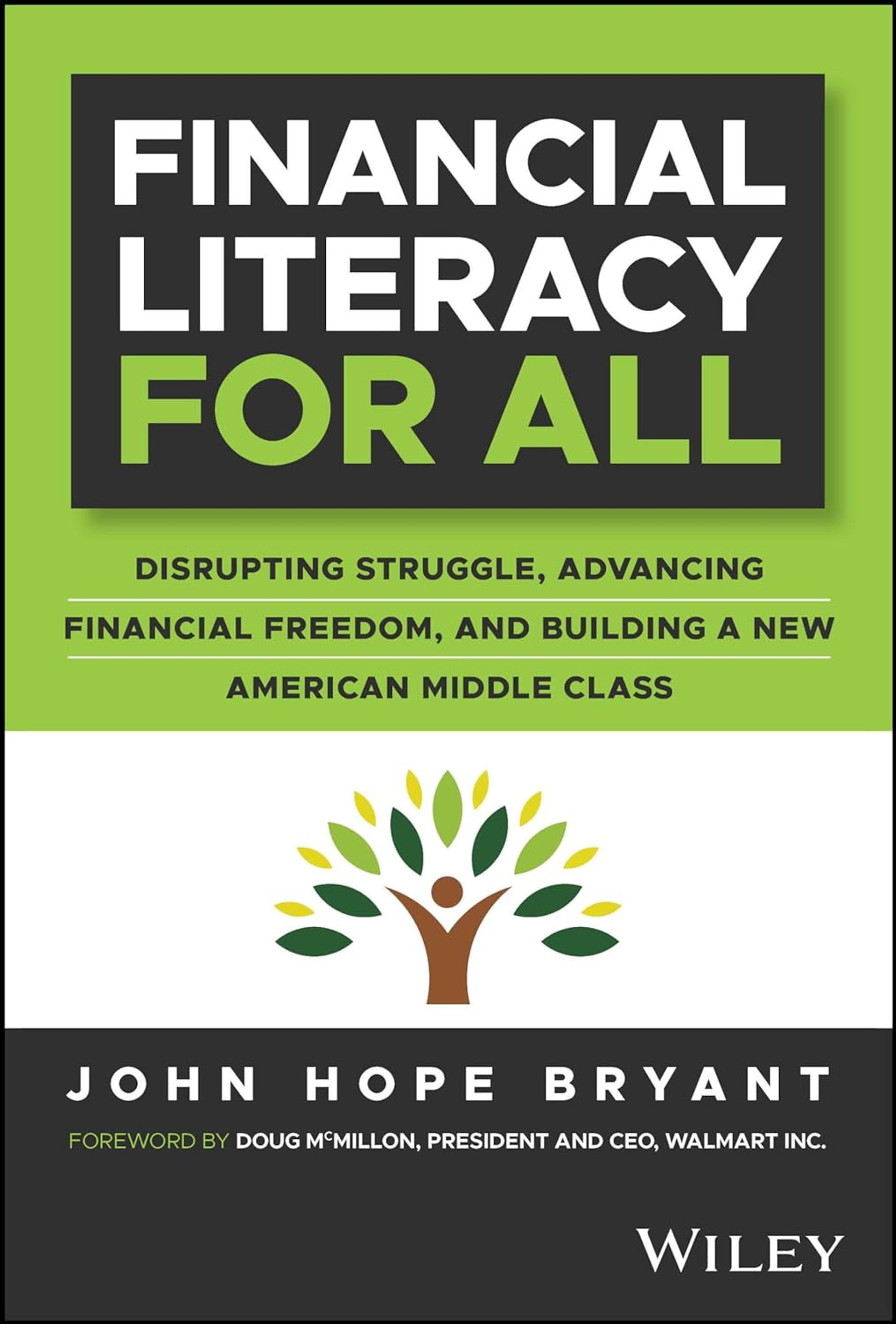 Financial Literacy for All: Disrupting Struggle, Advancing Financial Freedom, and Building a New American Middle Class