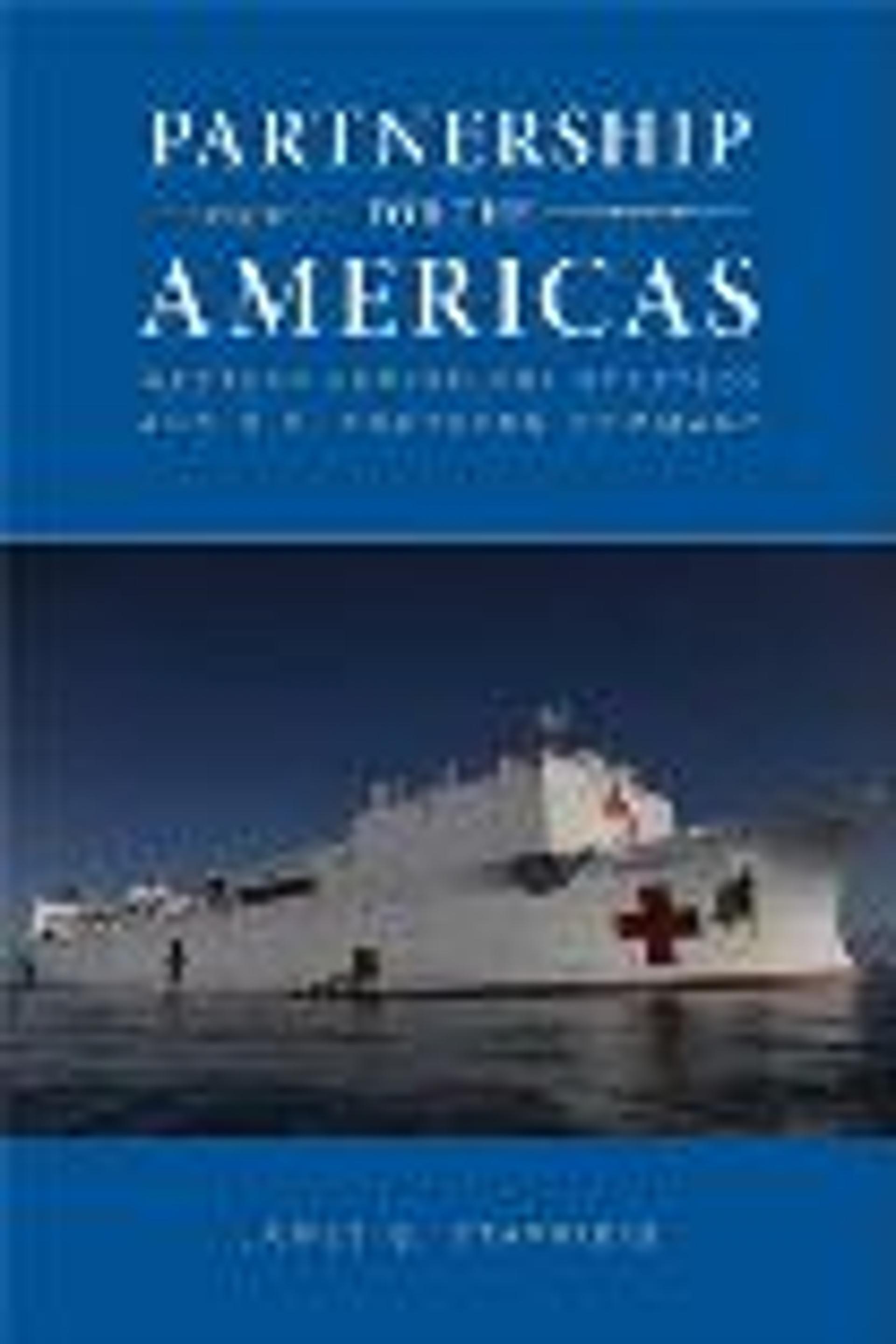 Partnership for the Americas: Western Hemisphere Strategy and U.S. Southern Command