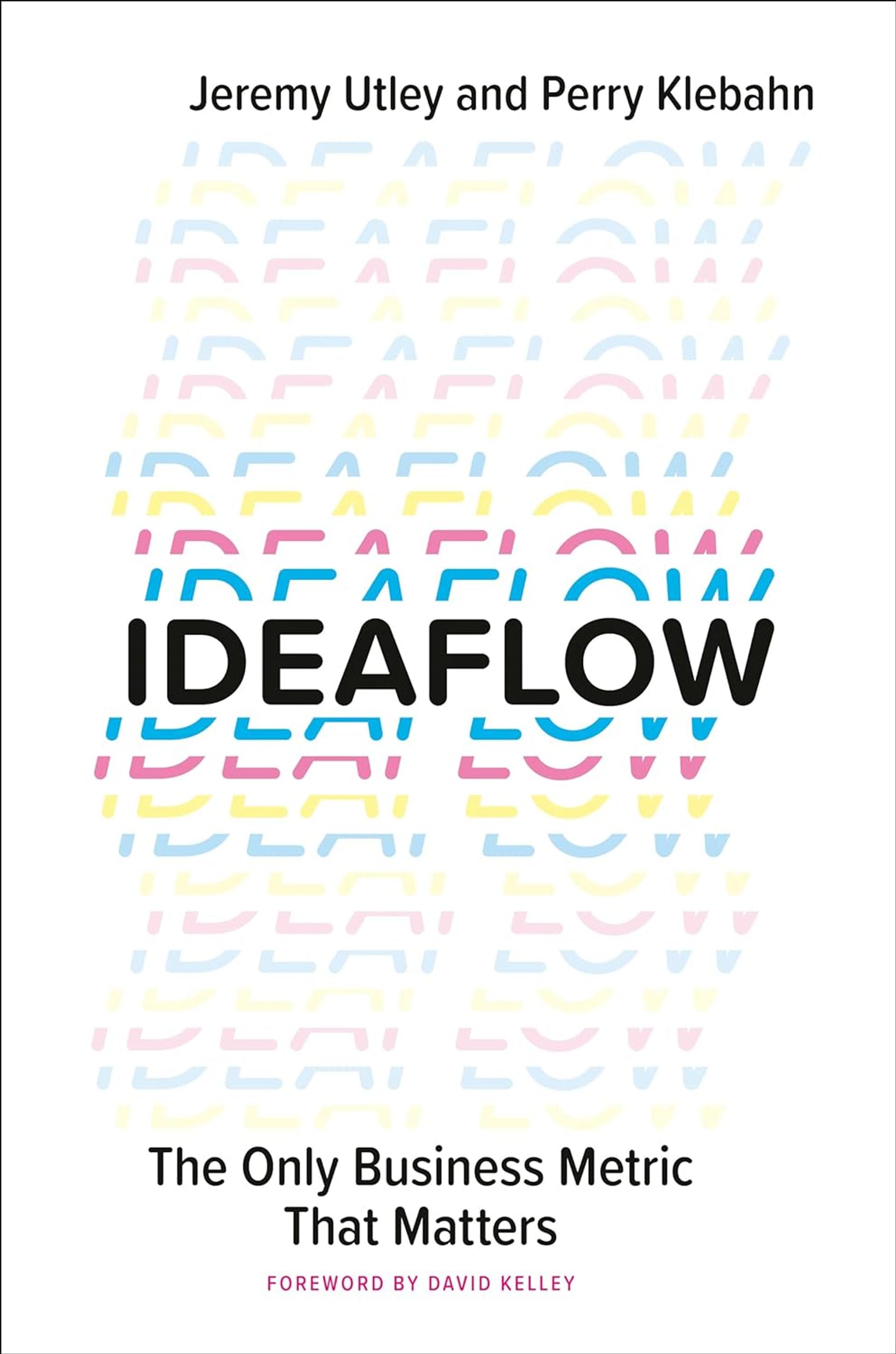 Ideaflow: The Only Business Metric That Matters