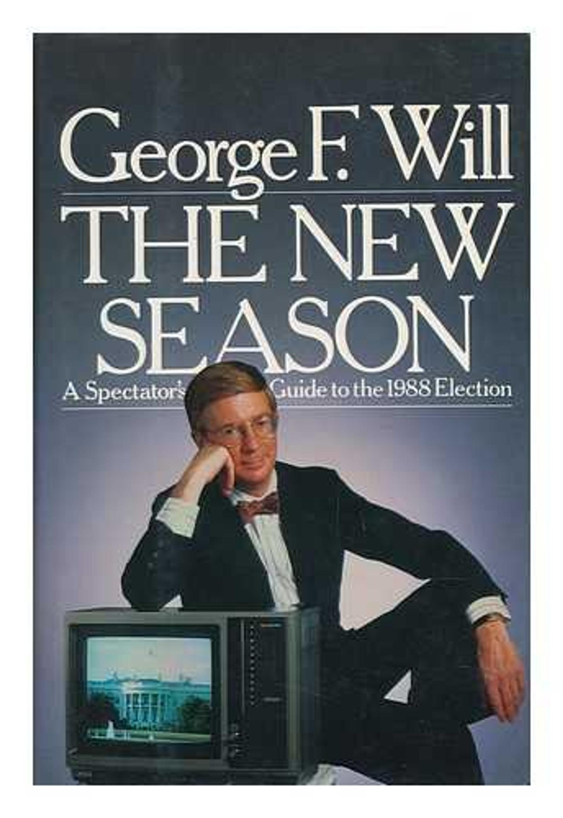 The new season: A spectator's guide to the 1988 election