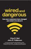 Wired and Dangerous