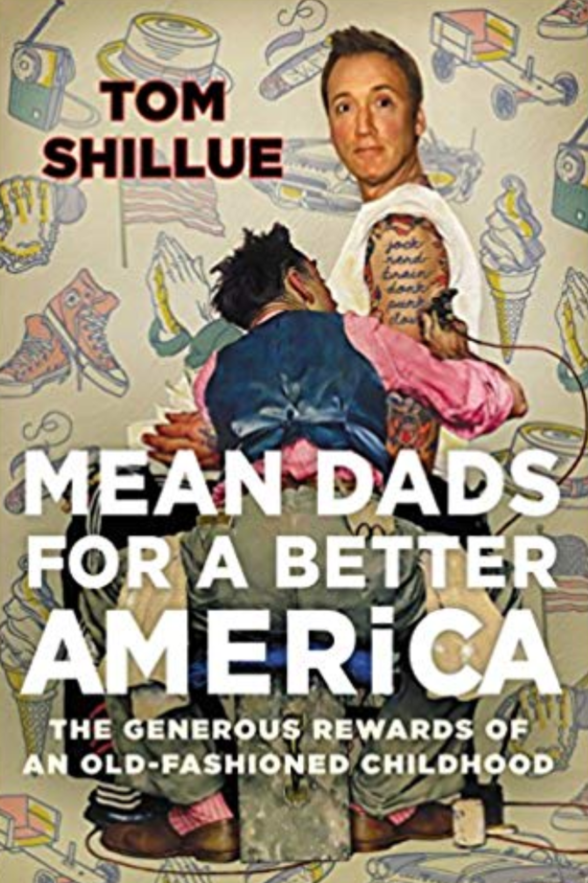 Mean Dads for a Better America
