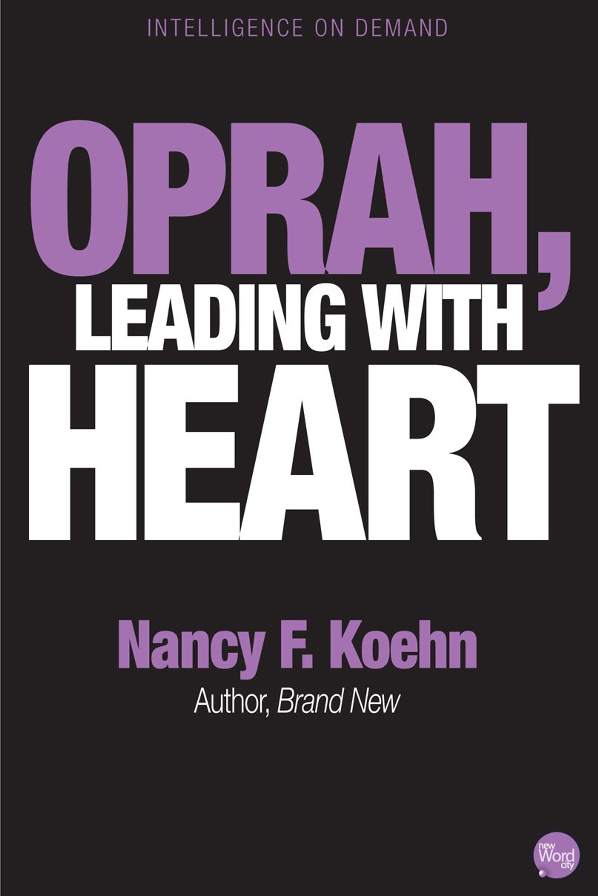 Oprah, Leading With Heart