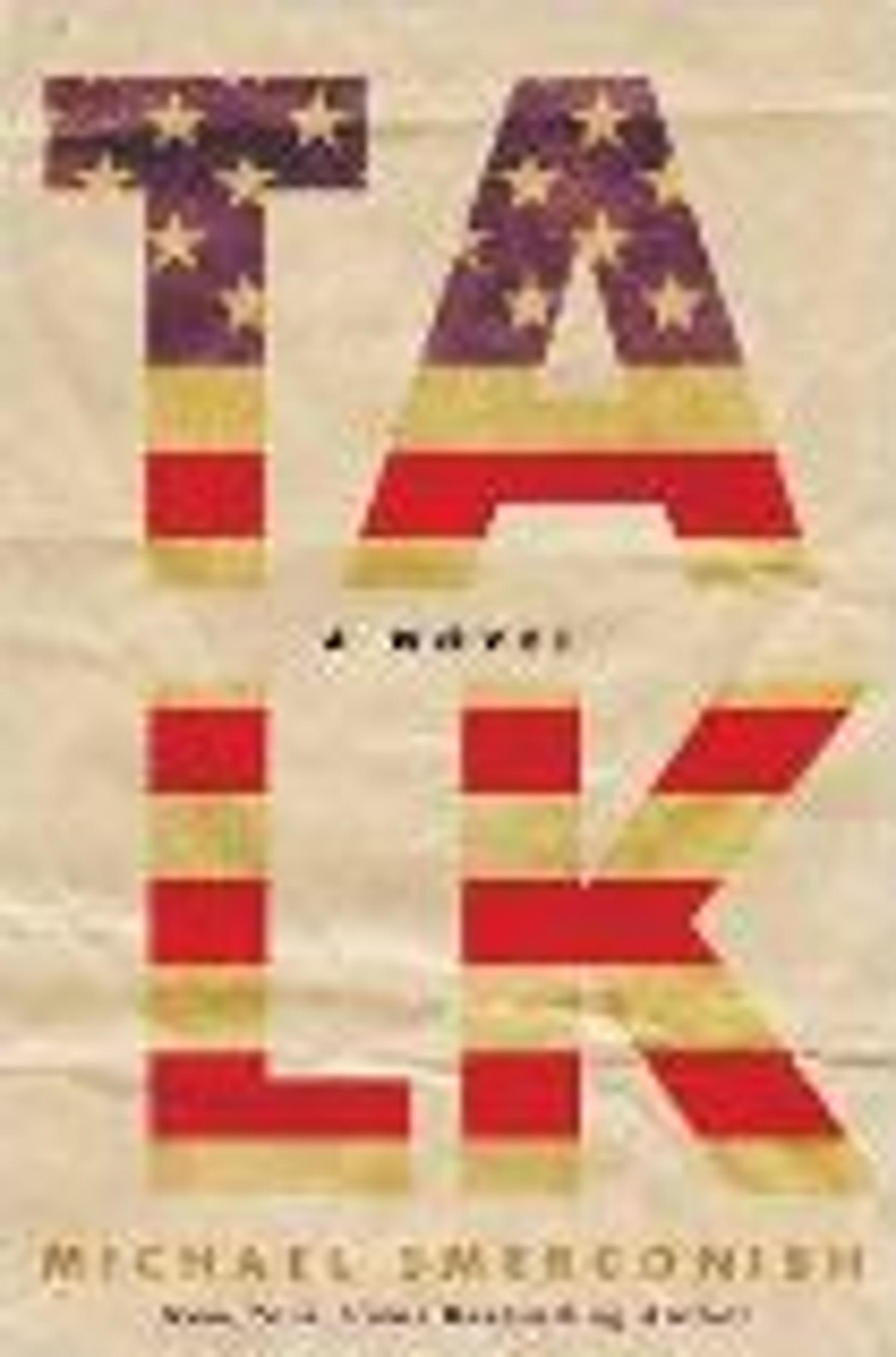 Talk: A Novel