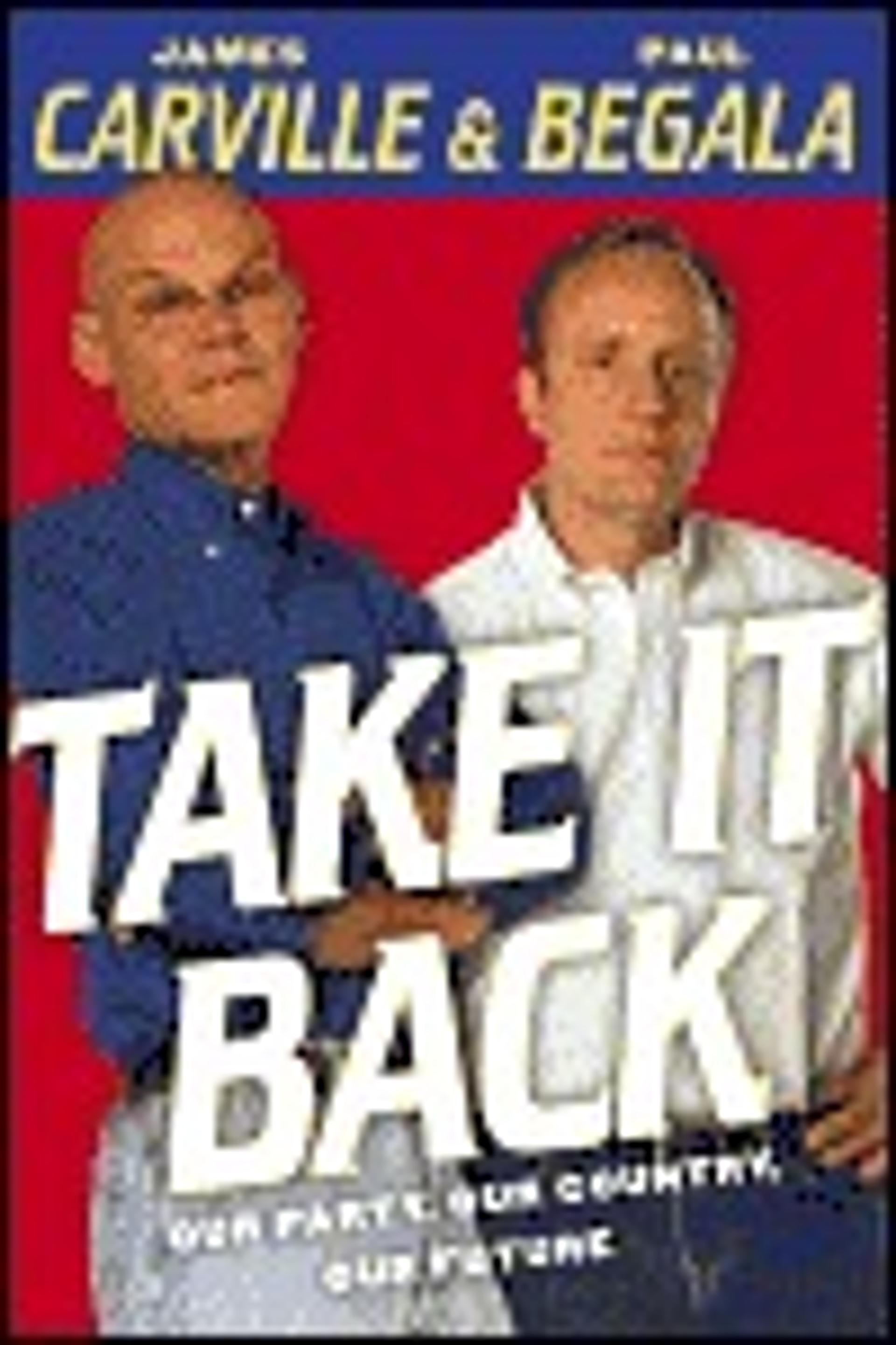 Take It Back: A Battle Plan for Democratic Victory