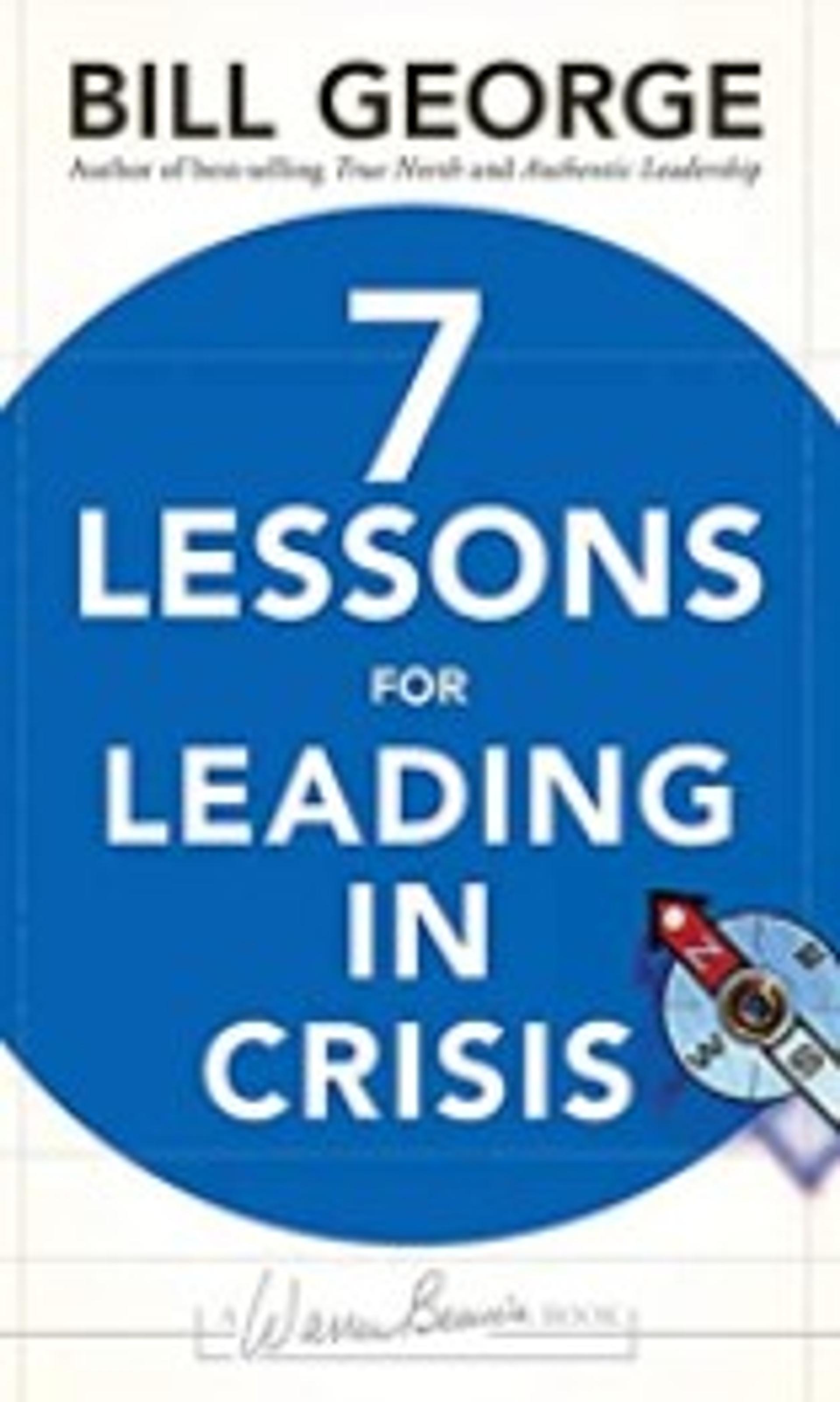 7 Lessons for Leading in Crisis