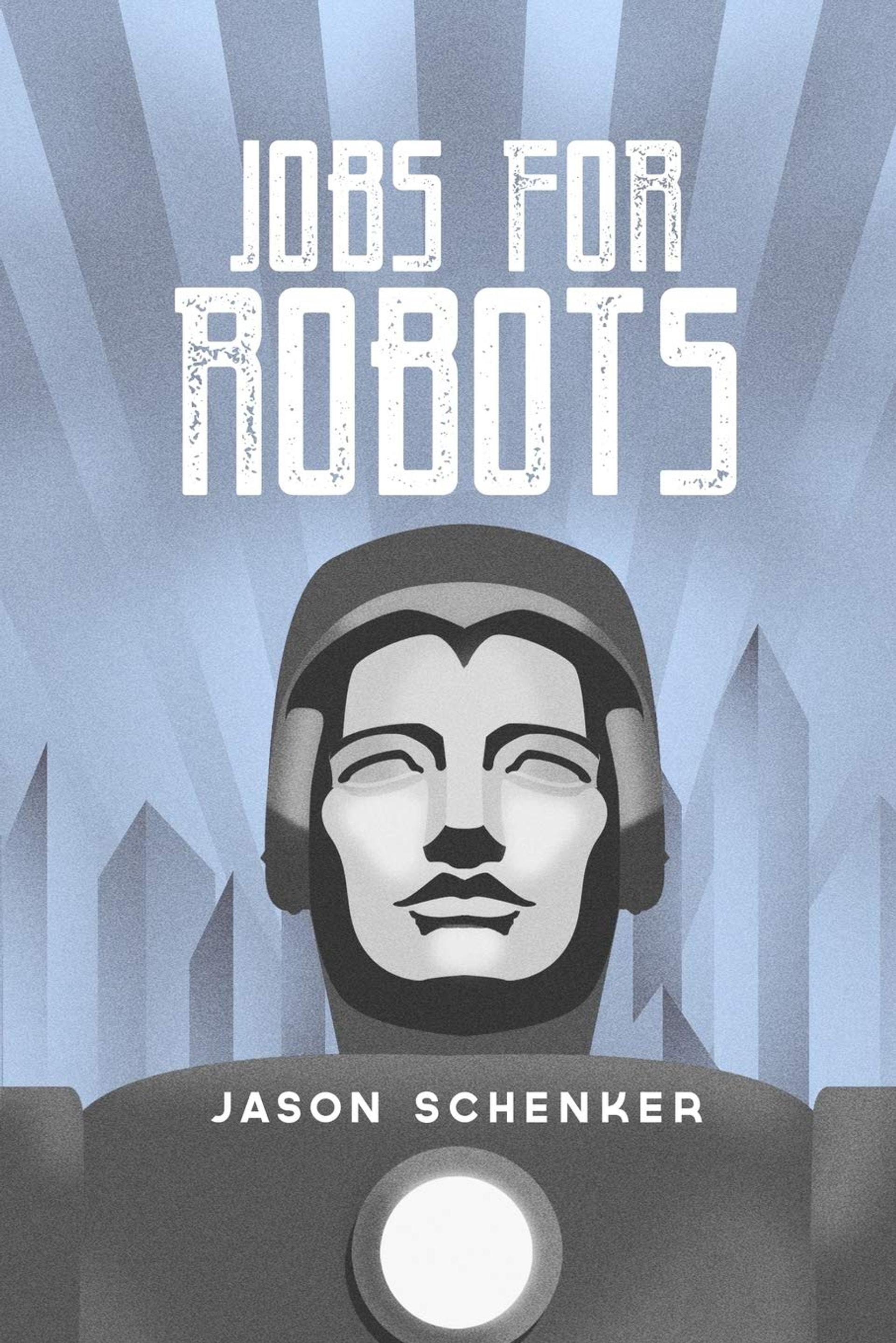 Jobs for Robots: Between Robocalypse and Robotopia